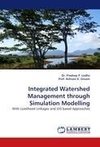 Integrated Watershed Management through Simulation Modelling
