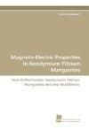 Magneto-Electric Properties in Neodymium Yttrium Manganites