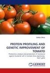 PROTEIN PROFILING AND GENETIC IMPROVEMENT OF TOMATO