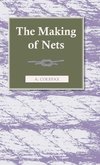 The Making of Nets