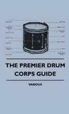 The Premier Drum Corps Guide