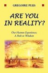 Are You in Reality?