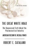 The Great White Hoax