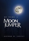 My Name Is Moonjumper
