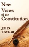 New Views of the Constitution of the United States