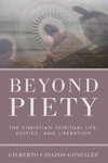 Beyond Piety