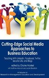 Cutting-Edge Social Media Approaches to Business Education