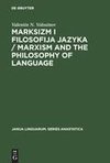 Marksizm i filosofija Jazyka / Marxism and the Philosophy of Language
