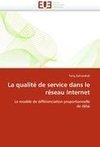 La qualité de service dans le réseau Internet