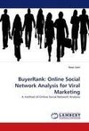 BuyerRank: Online Social Network Analysis for Viral Marketing
