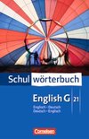 English G 21. Schulwörterbuch. Englisch - Deutsch / Deutsch - Englisch