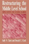 Restructuring the Middle Level School