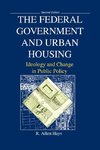 The Federal Government and Urban Housing