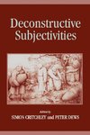 Deconstructive Subjectivities