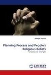 Planning Process and People's Religious Beliefs