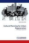 Cultural Planning for Urban Regeneration