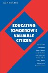 Educating Tomorrow's Valuable Citizen