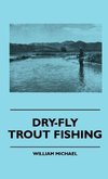 Dry-Fly Trout Fishing
