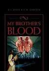 MY BROTHER'S BLOOD