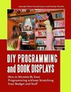 DIY Programming and Book Displays