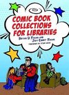 Comic Book Collections for Libraries