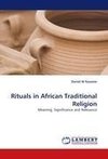Rituals in African Traditional Religion