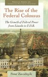 The Rise of the Federal Colossus