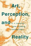 Gombrich, E: Art, Perception and Reality