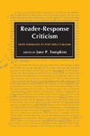 Tompkins, J: Reader-Response Criticism - From Formalism to P