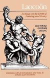 Lessing, G: Laocoon - An Essay on the Limits of Painting and