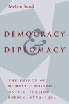 Small, M: Democracy and Diplomacy