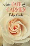 Gould, E: Fate of Carmen