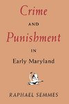 Crime and Punishment in Early Maryland