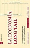 La economía Long Tail : de los mercados de masas al triunfo de lo minoritario