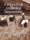A Workbook on Biblical Stewardship