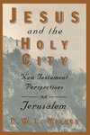 Jesus and the Holy City