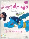 Superdrago 1 Exercises Book