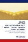 CLASSIFICATION OF FIRST CLASS OF COMPLEX FILIFORM LEIBNIZ ALGEBRAS