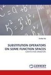 SUBSTITUTION OPERATORS ON SOME FUNCTION SPACES