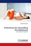 Preliminary for Counselling the Adolescent
