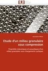 Etude d''un milieu granulaire sous compression
