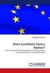 Does Candidate Status Matter?