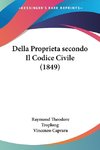 Della Proprietasecondo Il Codice Civile (1849)