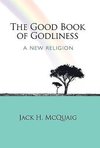 The Good Book of Godliness