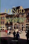 The Longo Family Italian-American Cookbook