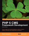 PHP 5 CMS Framework Development - 2nd Edition
