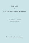 The Life of William Sterndale Bennett (1816-1875) (Facsimile of 1907 Edition)