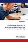 Integrating Internet in Teaching Arabic Language