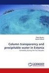Column transparency and precipitable water in Estonia