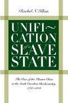 Unification of a Slave State